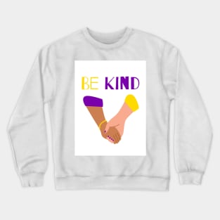 Be Kind Crewneck Sweatshirt